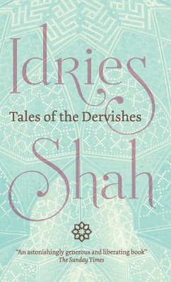 Tales of the Dervishes - Shah, Idries