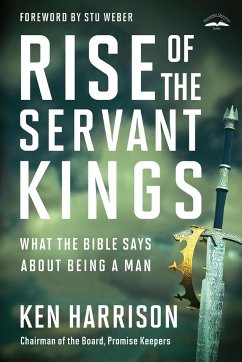 Rise of the Servant Kings - Harrison, Ken; Weber, Stu