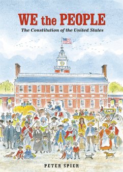 We the People: The Constitution of the United States - Spier, Peter