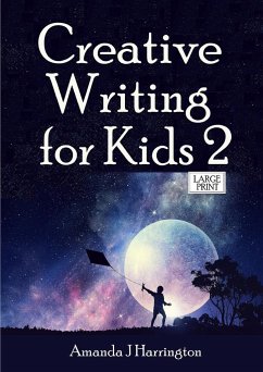 Creative Writing for Kids 2 Large Print - Harrington, Amanda J