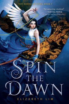 Spin the Dawn - Lim, Elizabeth