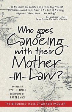 Who Goes Canoeing With Their Mother-in-Law? - Penner, Kyle