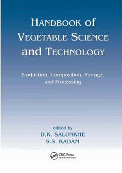 Handbook of Vegetable Science and Technology - Salunkhe, D K; Kadam, S S
