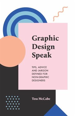 Graphic Design Speak - McCabe, Tess