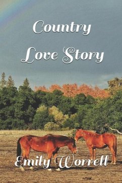 Country Love Story - Worrell, Emily