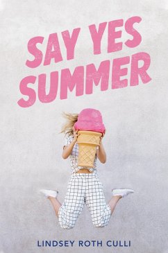 Say Yes Summer - Culli, Lindsey Roth