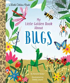 My Little Golden Book about Bugs - Bader, Bonnie; Jayne, Emma