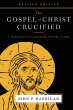 The Gospel of Christ Crucified - Bild 1