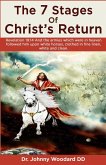 The 7 Stages Of Christ's Return