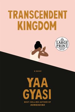 Transcendent Kingdom - Gyasi, Yaa