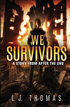 We Survivors - Thomas, L. J.