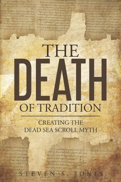 The Death of Tradition - Jones, Steven