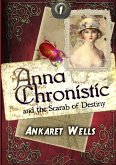 Anna Chronistic and the Scarab of Destiny