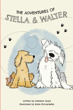 The Adventures of Stella and Walter - Lloyd, Melanie