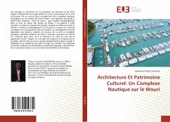 Architecture Et Patrimoine Culturel: Un Complexe Nautique sur le Wouri - Toussom, Lawrence Thierry