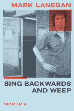 Sing Backwards and Weep - Lanegan, Mark