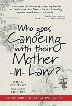 Who Goes Canoeing With Their Mother-in-Law? - Penner, Kyle