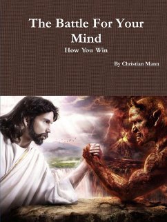 The Battle For Your Mind - Mann, Christian