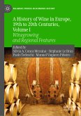 A History of Wine in Europe, 19th to 20th Centuries, Volume I (eBook, PDF)