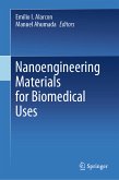 Nanoengineering Materials for Biomedical Uses (eBook, PDF)