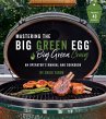 Mastering the Big Green Egg® by Big... - Bild 1