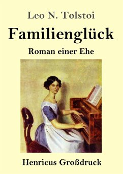 Familienglück (Großdruck) - Tolstoi, Leo N.