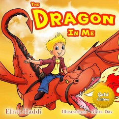 The Dragon In Me Gold Edition (Social skills for kids, #5) (eBook, ePUB) - Haddi, Efrat