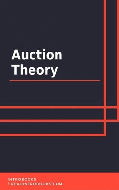 Auction Theory (eBook, ePUB) - Team, IntroBooks