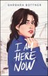 I Am Here Now (eBook, ePUB) - Bild 1