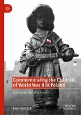 Commemorating the Children of World War II in Poland (eBook, PDF)