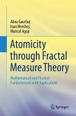 Atomicity through Fractal Measure Theory (eBook, PDF)