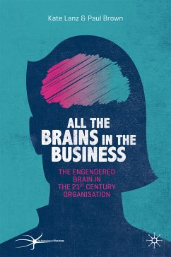 All the Brains in the Business (eBook, PDF) - Lanz, Kate; Brown, Paul