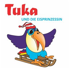 Tuka und die Eisprinzessin (MP3-Download) - Clément, Gabriela Maria