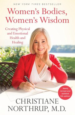 Women's Bodies, Women's Wisdom (eBook, ePUB) - Northrup, Christiane