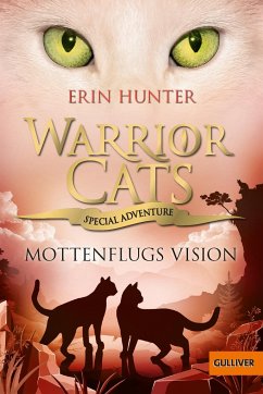 Mottenflugs Vision / Warrior Cats - Special Adventure Bd.8 - Hunter, Erin