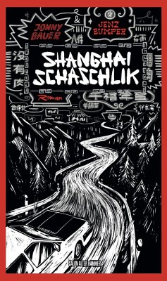 Shanghai Schaschlik - Bauer, Jonny;Bumper, Jenz