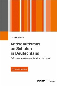 Antisemitismus an Schulen in Deutschland - Bernstein, Julia