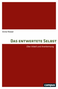 Das entwertete Selbst - Röwer, Anne