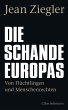 Die Schande Europas - Bild 1