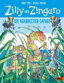 Zilly und Zingaro. Die Krabbeltier-Safari
