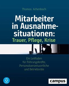 Mitarbeiter in Ausnahmesituationen - Trauer, Pflege, Krise - Achenbach, Thomas