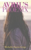 Avril's Phoenix (eBook, ePUB)