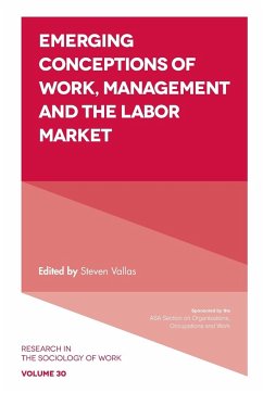 Emerging Conceptions of Work, Management and the Labor Market