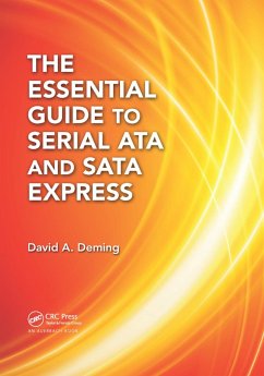 The Essential Guide to Serial ATA and SATA Express - Deming, David A