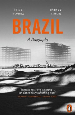 Brazil: A Biography - Starling, Heloisa M.; Moritz Schwarcz, Lilia