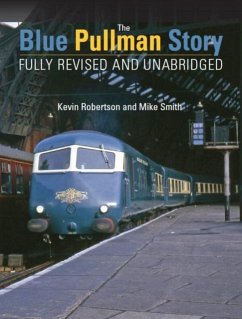 Cover The Blue Pullman Story (Fully Revised and Unabridged)