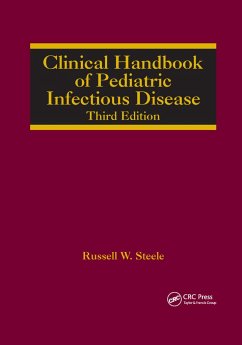 Clinical Handbook of Pediatric Infectious Disease - Steele, Russell W