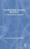 Conceptualizing 'Everyday Resistance'