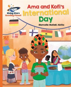 Reading Planet - Ama and Kofi's International Day - Orange: Galaxy - Akita, Marcelle