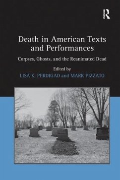 Death in American Texts and Performances - Pizzato, Mark